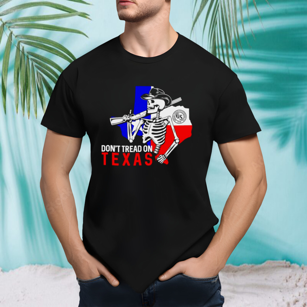 Skeleton don’t tread on Texas shirt
