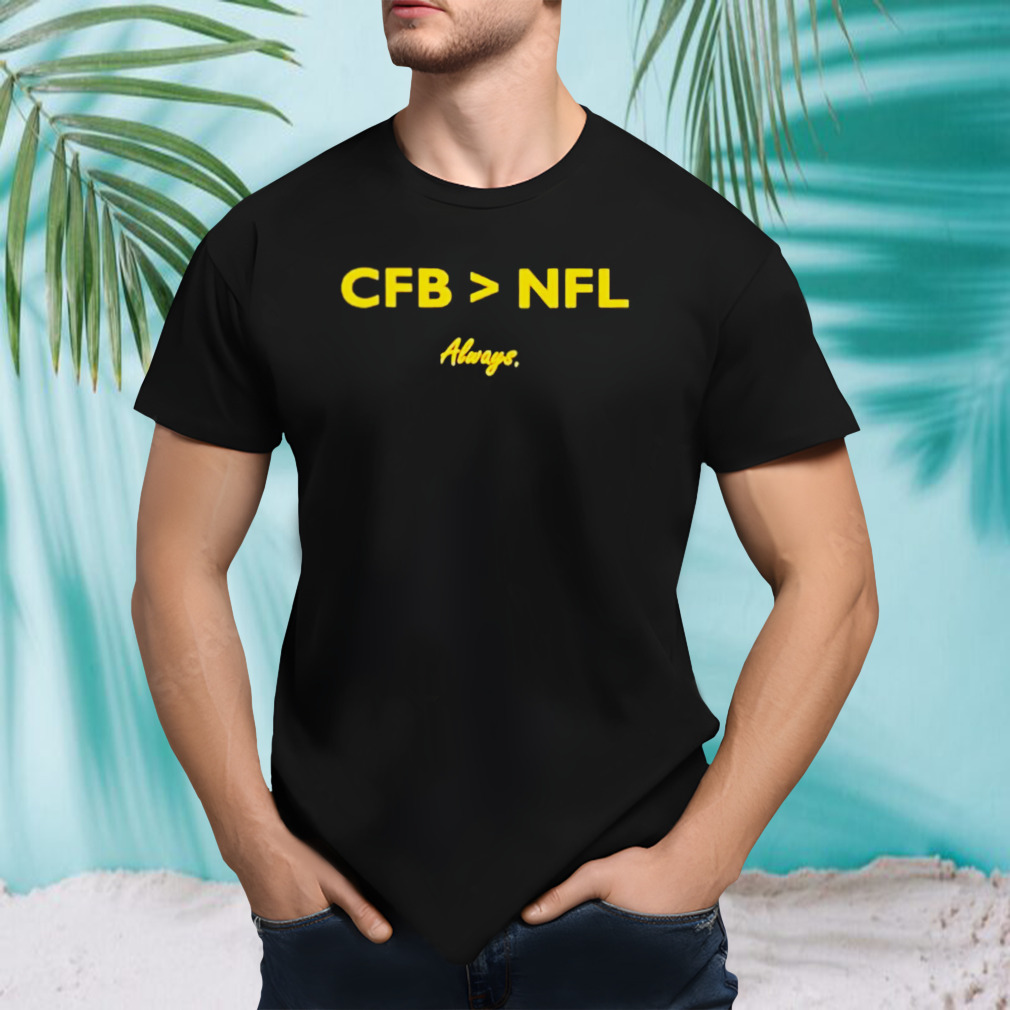 CFB NFL always shirt