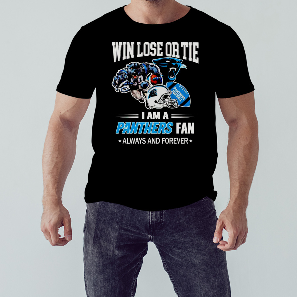 Carolina Panthers Win Lose Or Tie I Am A Panthers Fan Always And