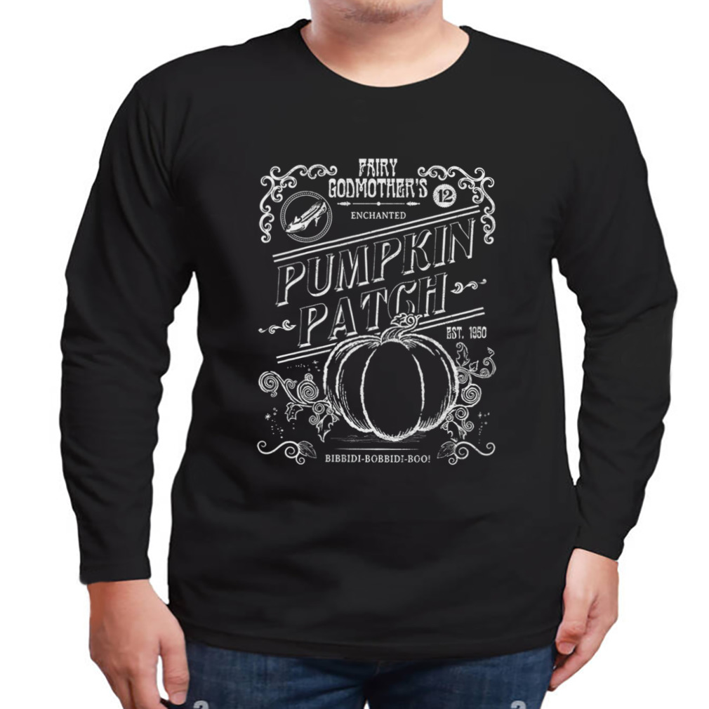 Fairy Godmother’s Enchanted Pumpkin Patch Bibbidi Bobbidi Boo T-shirt 3 Longsleeve tshirt