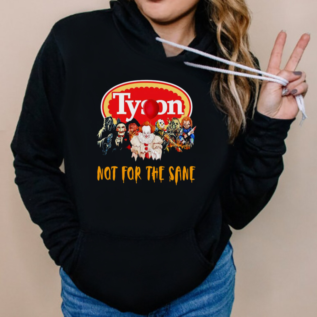 Horror movie characters Tyson not for the same shirt 5 Hoodies