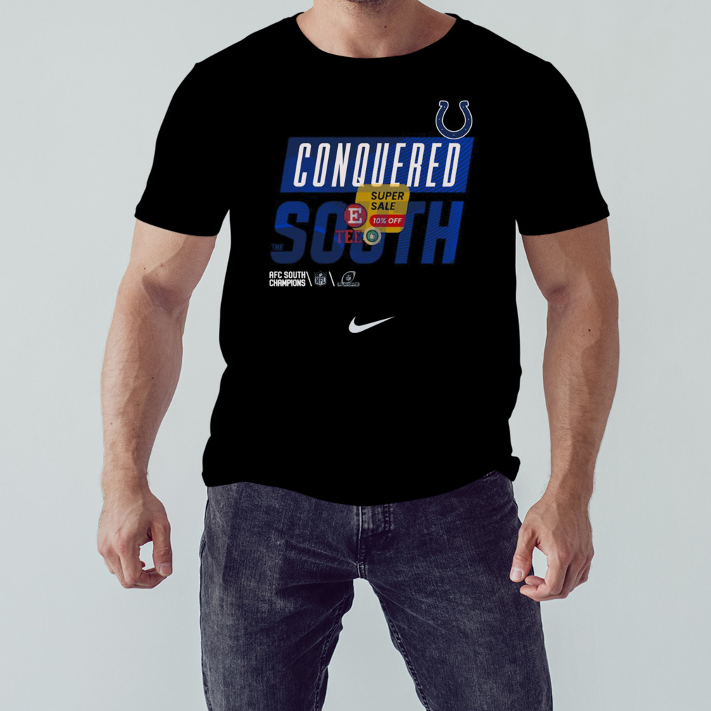 Official Indianapolis colts conquered the south NFL 2023 playoff T-shirt,  hoodie, tank top, sweater and long sleeve t-shirt