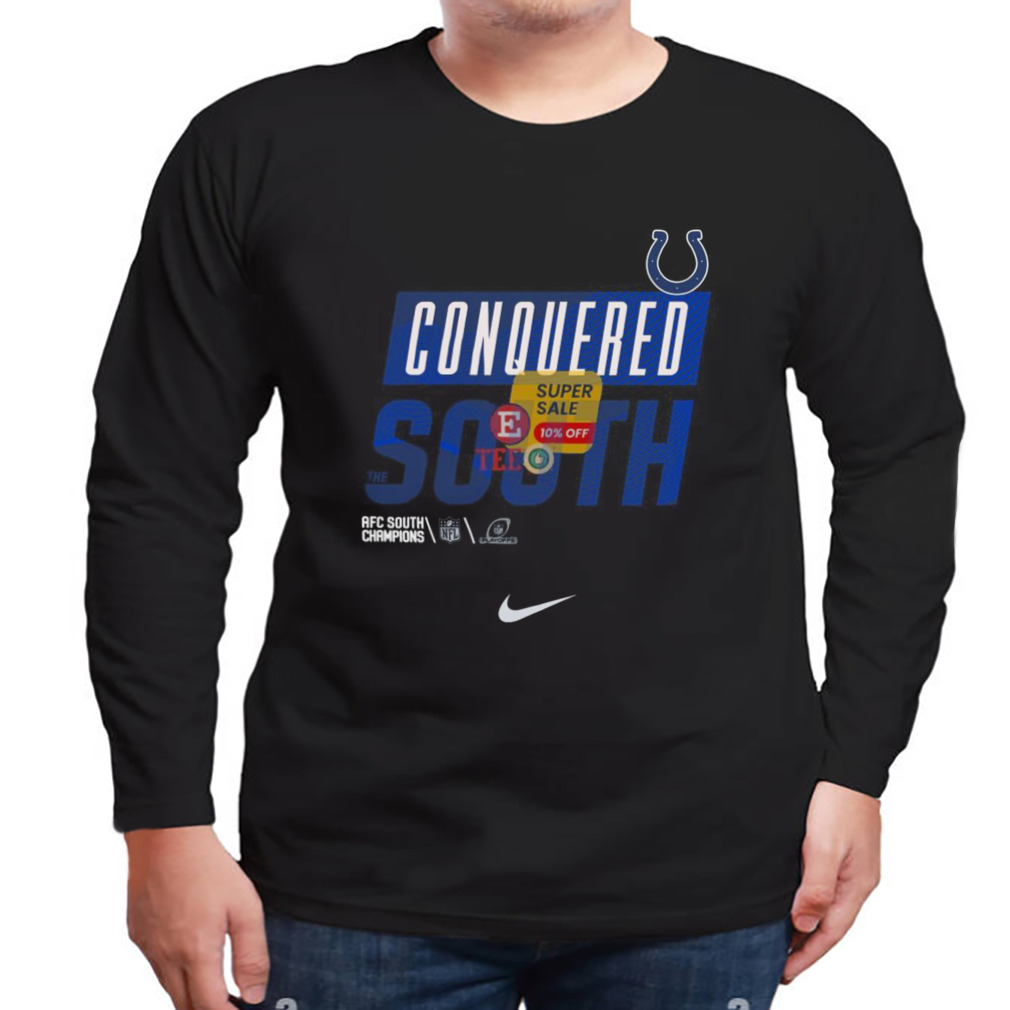 Indianapolis Colts Conquered The South Nfl 2023 Playoff Shirt