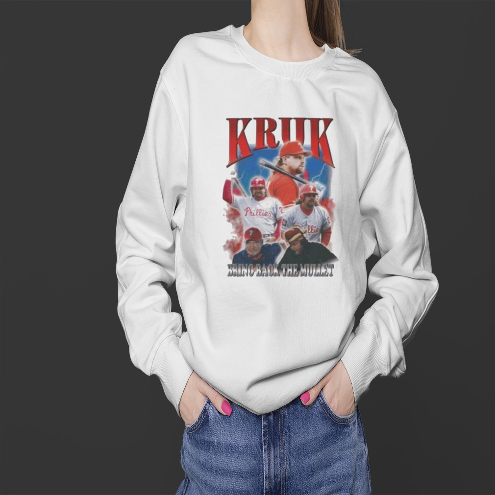 John Kruk Bootleg Bring Back the Mullet Shirt, hoodie, longsleeve,  sweatshirt, v-neck tee