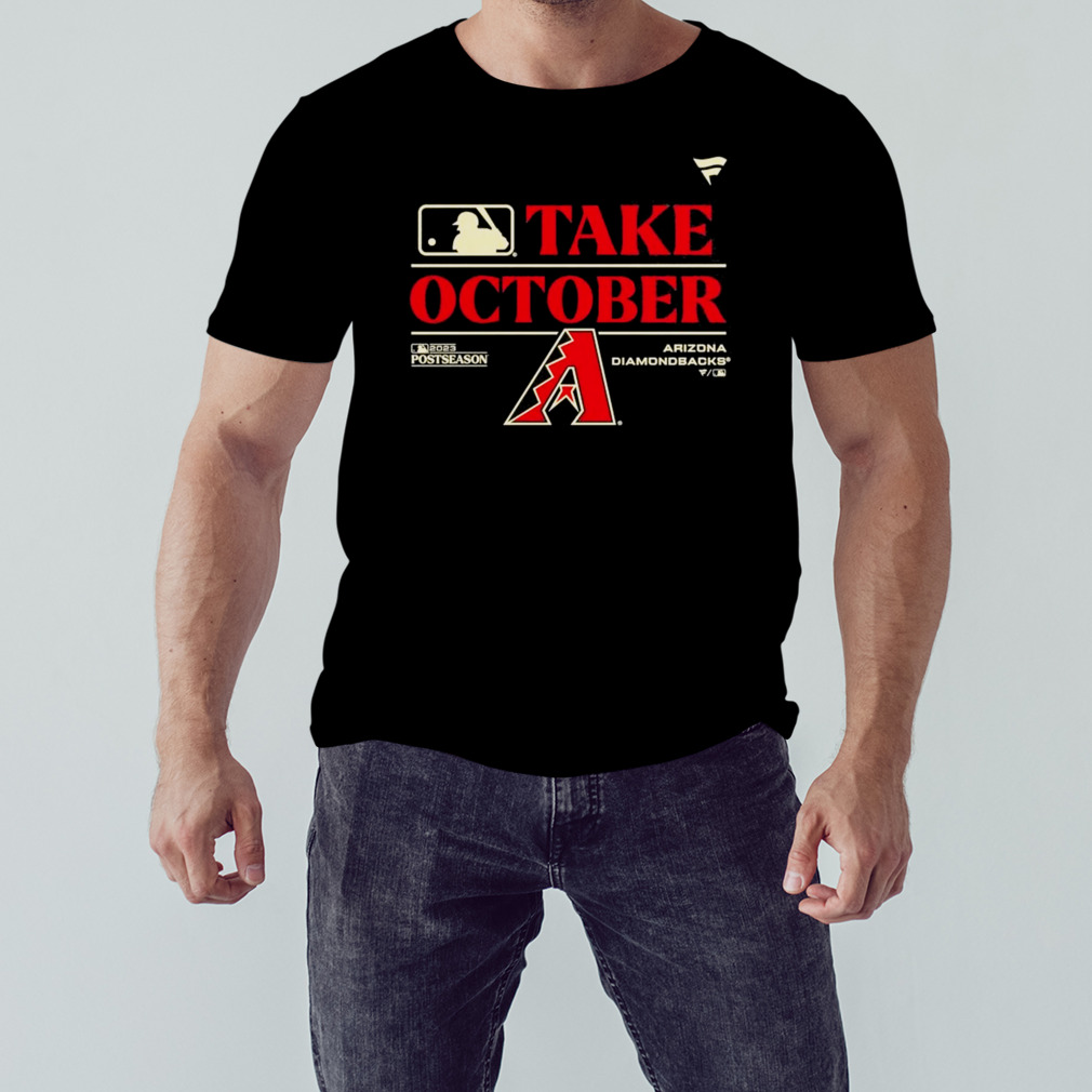 Take October Arizona Diamondbacks 2023 Postseason T-shirt