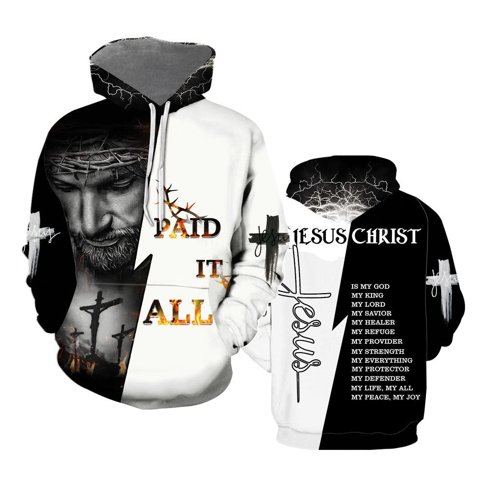 Jesus Christ Is My God Pad It All Black And White Hoodie Over Print For Men _ Women HP1276 Jesus Christ Is My God Pad It All Black And White Hoodie Over Print For Men _ Women HP1276