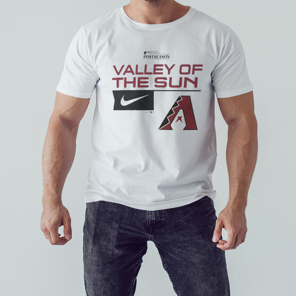 Arizona Diamondbacks Nike Valley Of The Sun Postseason 2023 Shirt, hoodie,  sweater and long sleeve