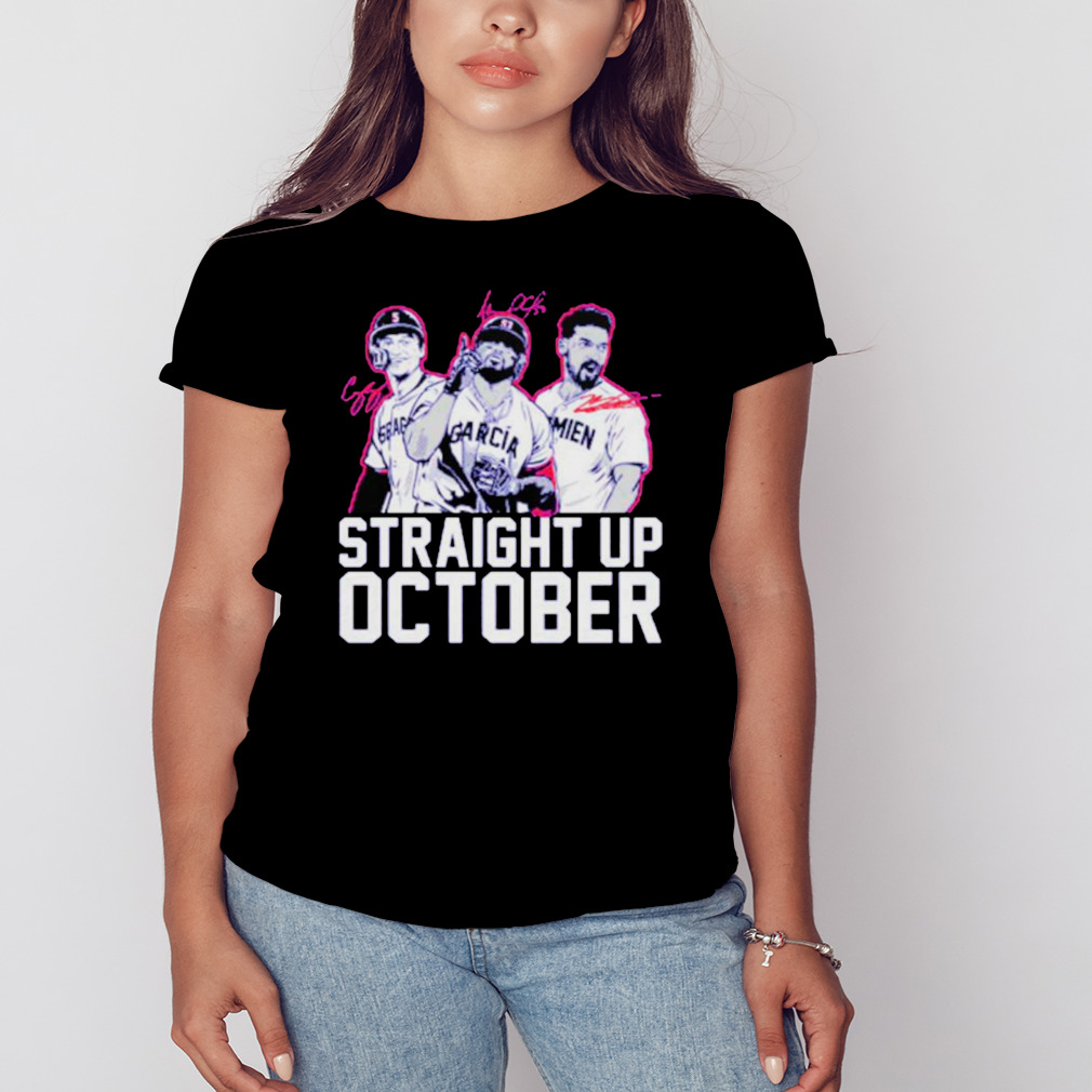 Corey Seager Marcus Semien and adolis Garcia Straight Up October Shirt