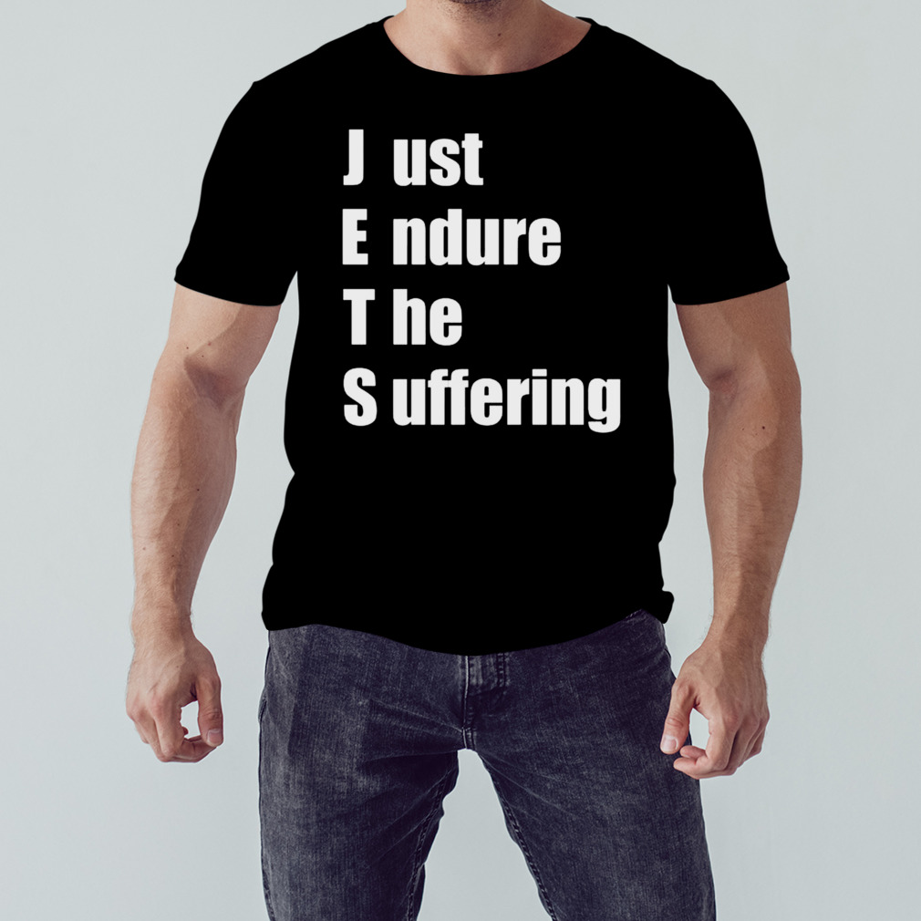 JETS Just Endure The Suffering shirt