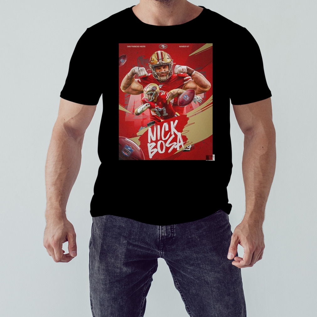 Nick Bosa San Francisco 49ers Number 97 T-Shirt