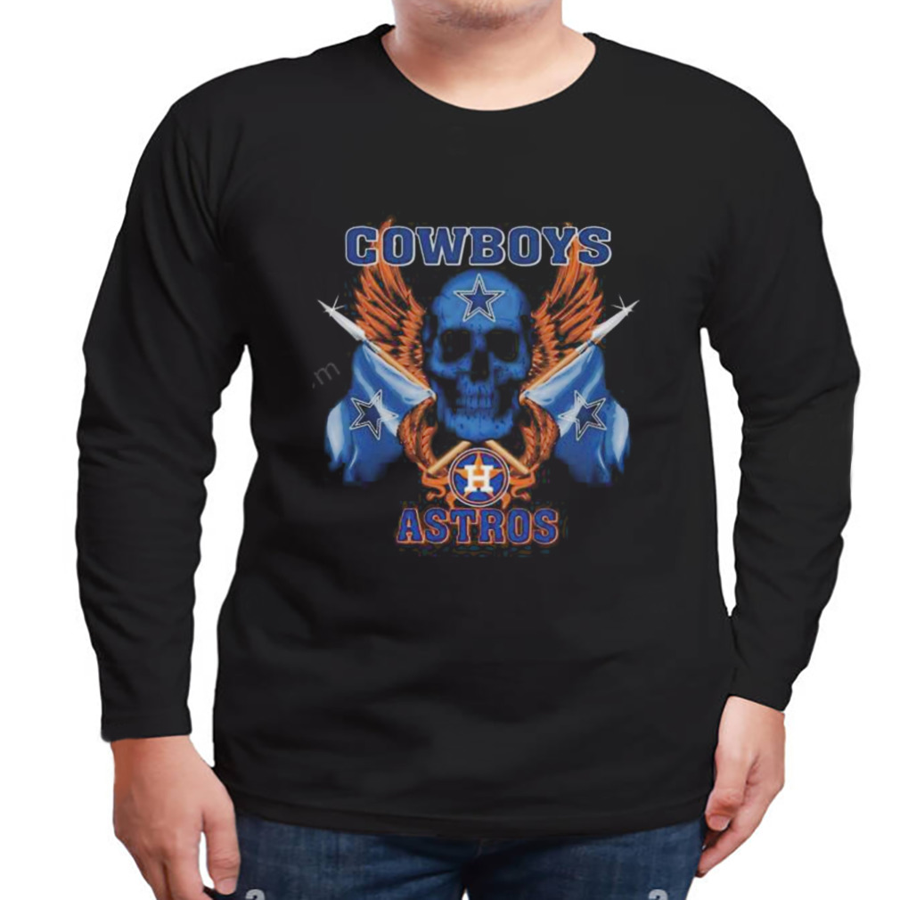 Official skull Dallas Cowboys And Houston Astros Shirt, hoodie