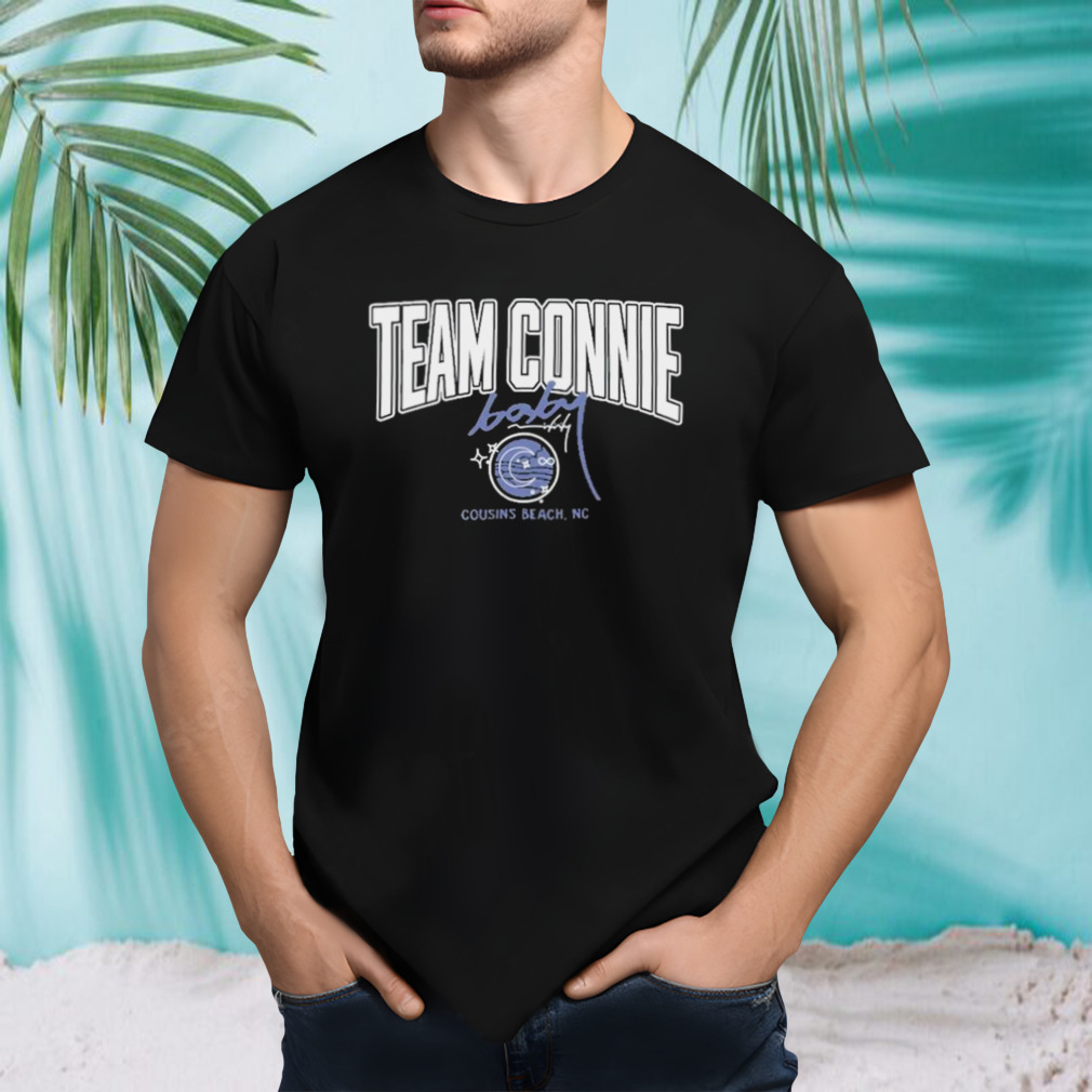 Team Connie Baby Cousins Beach Nc Shirt