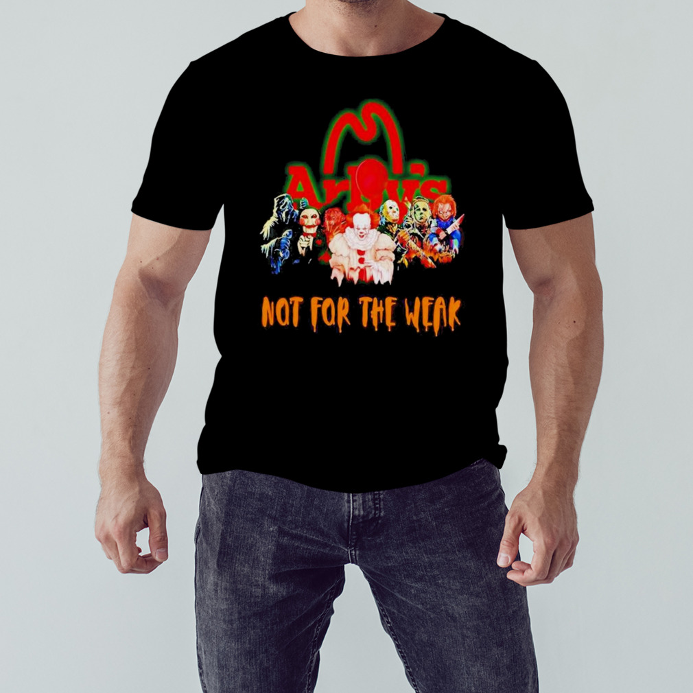 Horror Movie Characters Arby’s Not For The Weak Halloween 2023 T-shirt