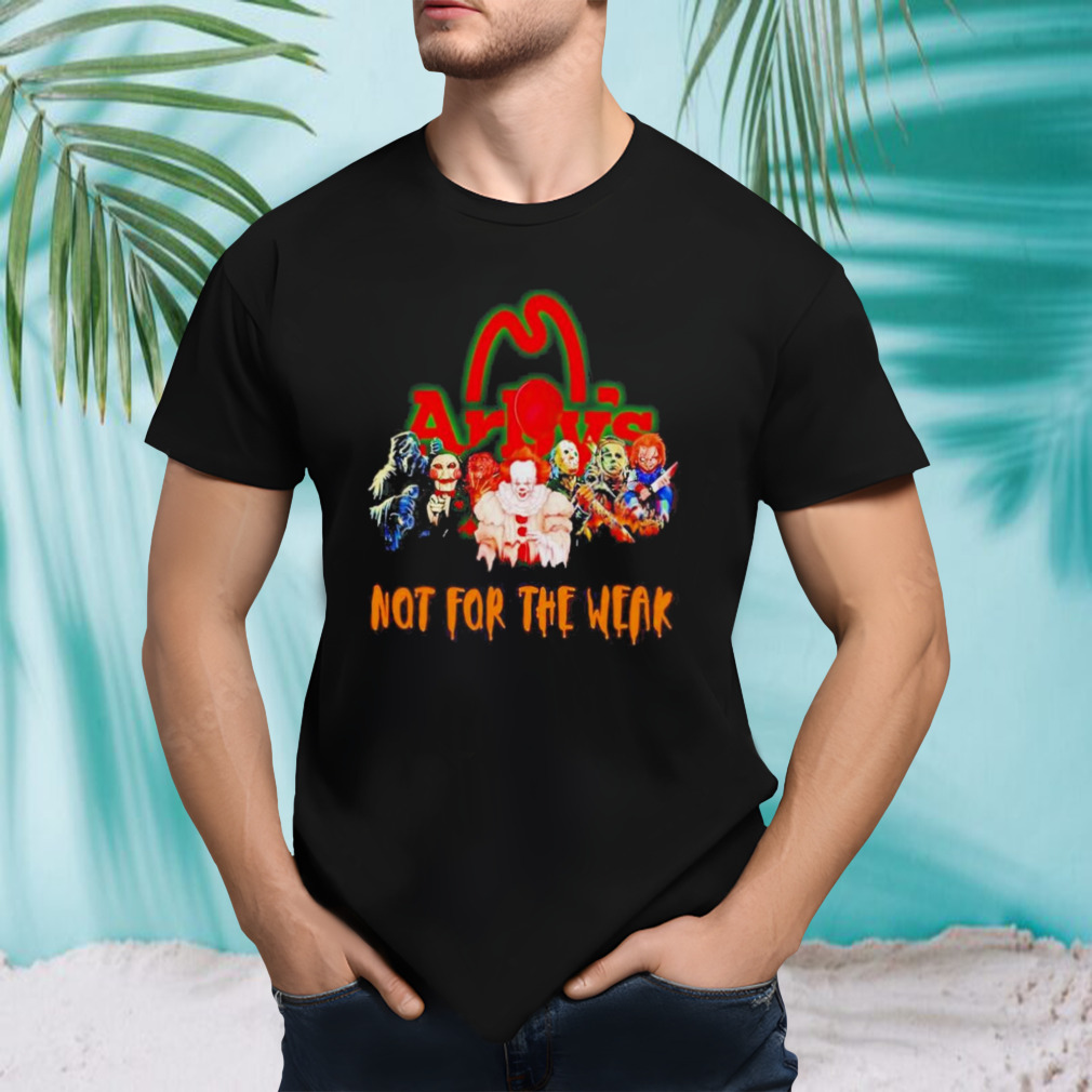 Horror Movie Characters Arby’s Not For The Weak Halloween 2023 T-shirt