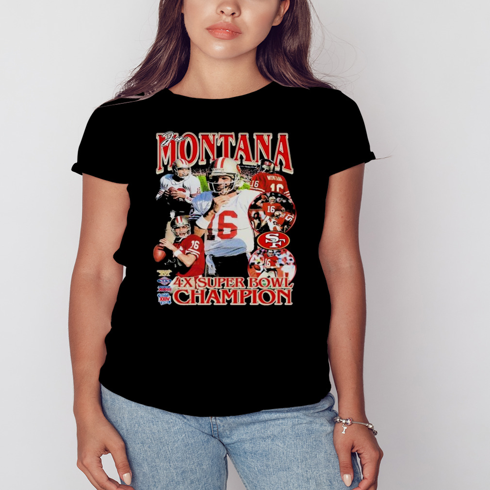 Joe Montana 4x Super Bowl Champions Shirt, hoodie, sweater, long sleeve and  tank top