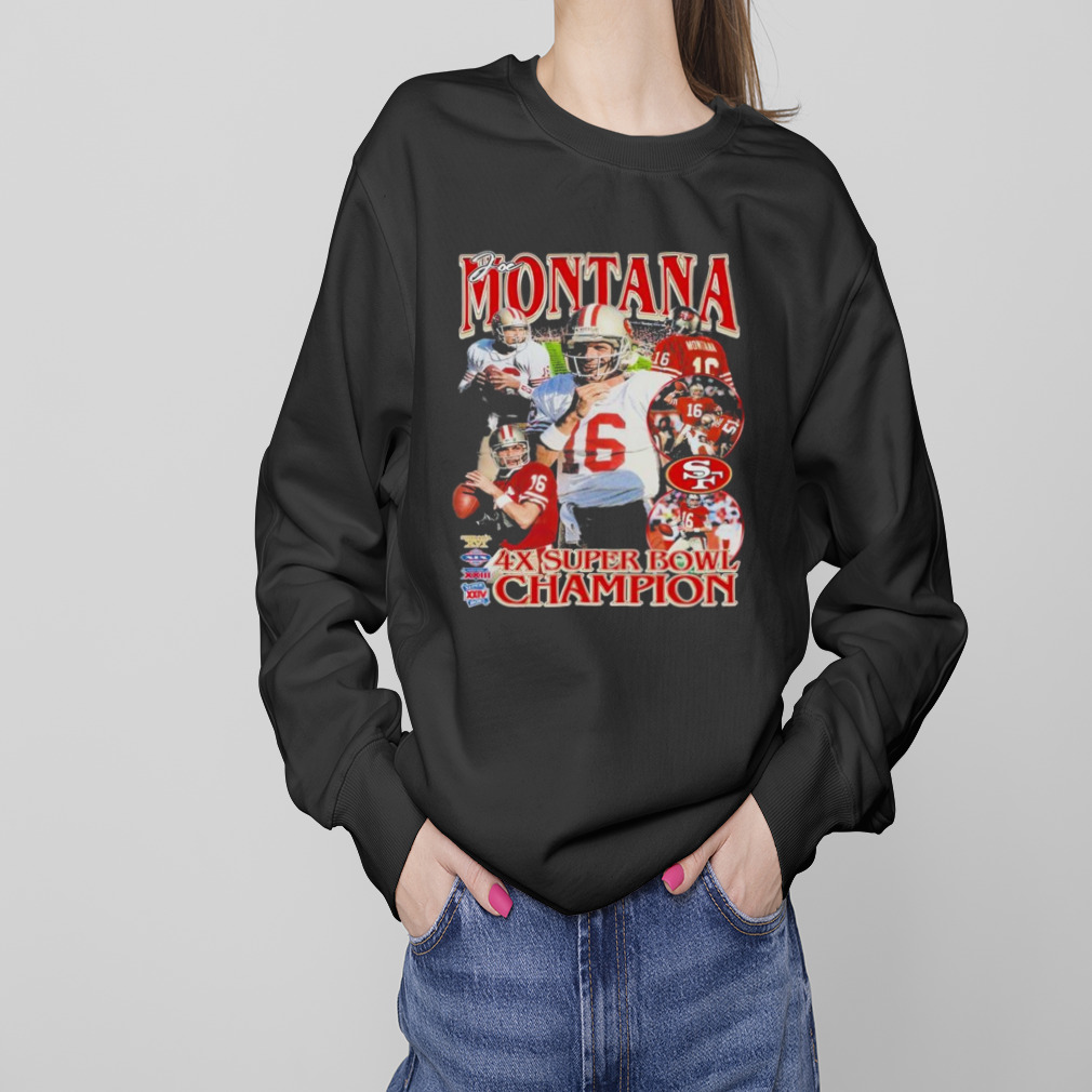 Joe Montana 4x Super Bowl Champions Shirt, hoodie, sweater, long