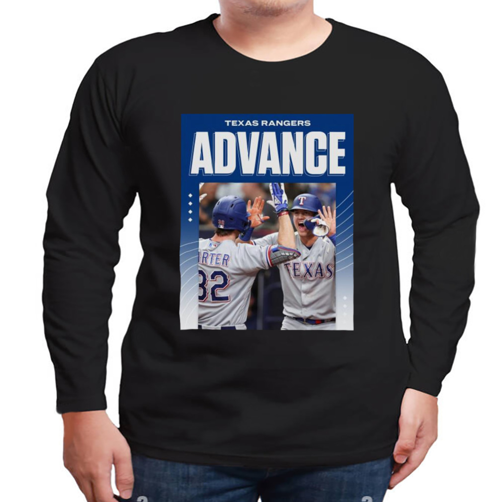Texas Rangers 2023 Alds Advance T Shirt, hoodie, sweater, long