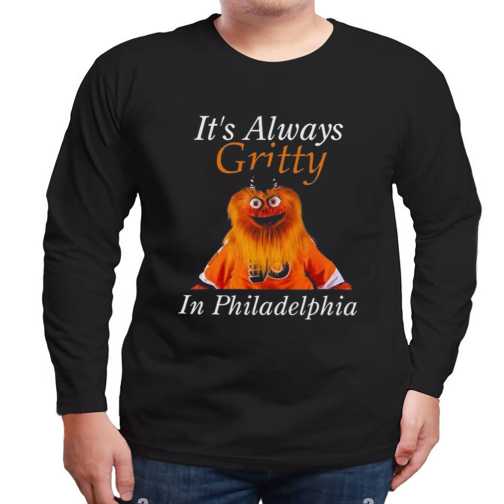 Philadelphia Flyers It's Always Gritty In Philadelphia T-Shirt