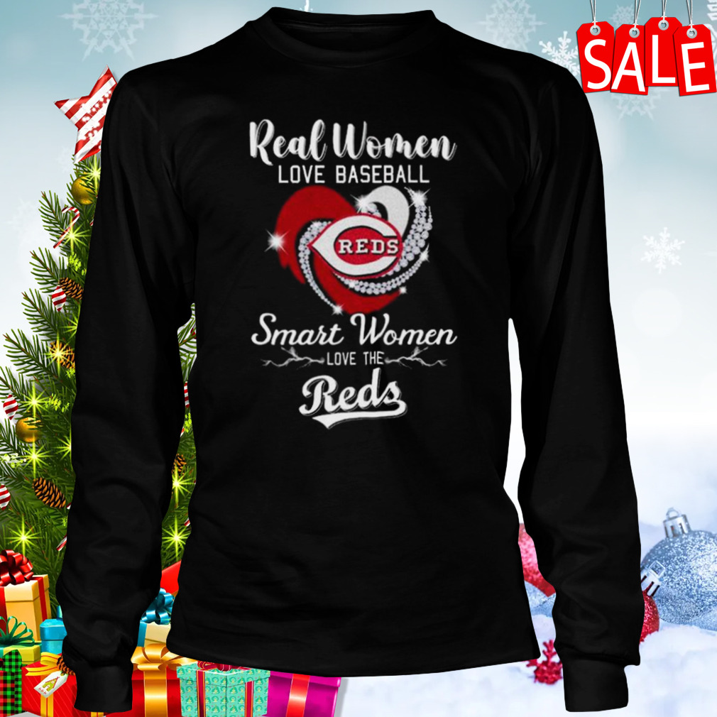 Real Women Love Baseball Smart Women Love The Cincinnati Reds Heart  Diamonds Shirt, hoodie, sweater, long sleeve and tank top