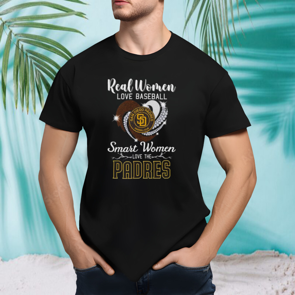 Heart Diamond Real Women Love Baseball Smart Women Love The San Diego Padres 2023 t-shirt