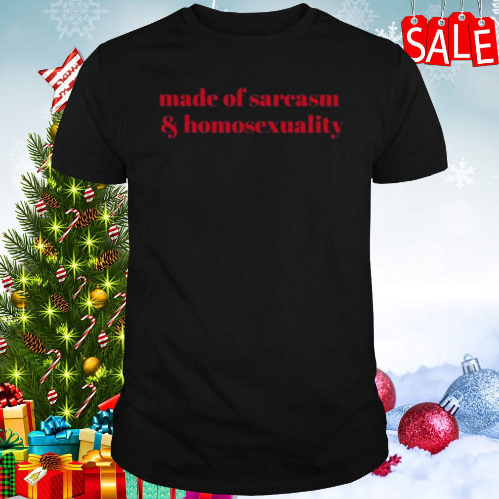 Ruleece Made Of Sarcasm & Homosexuality New T-shirt