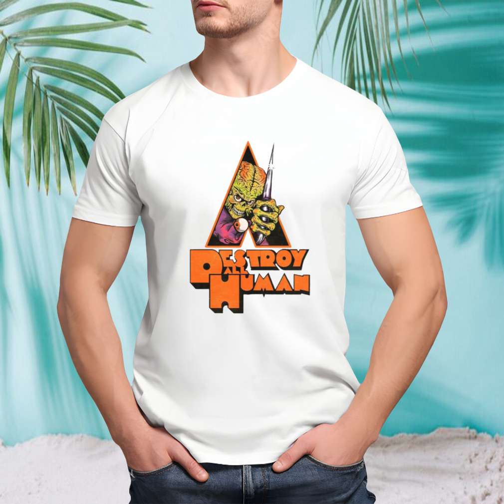 Destroy All Human shirt