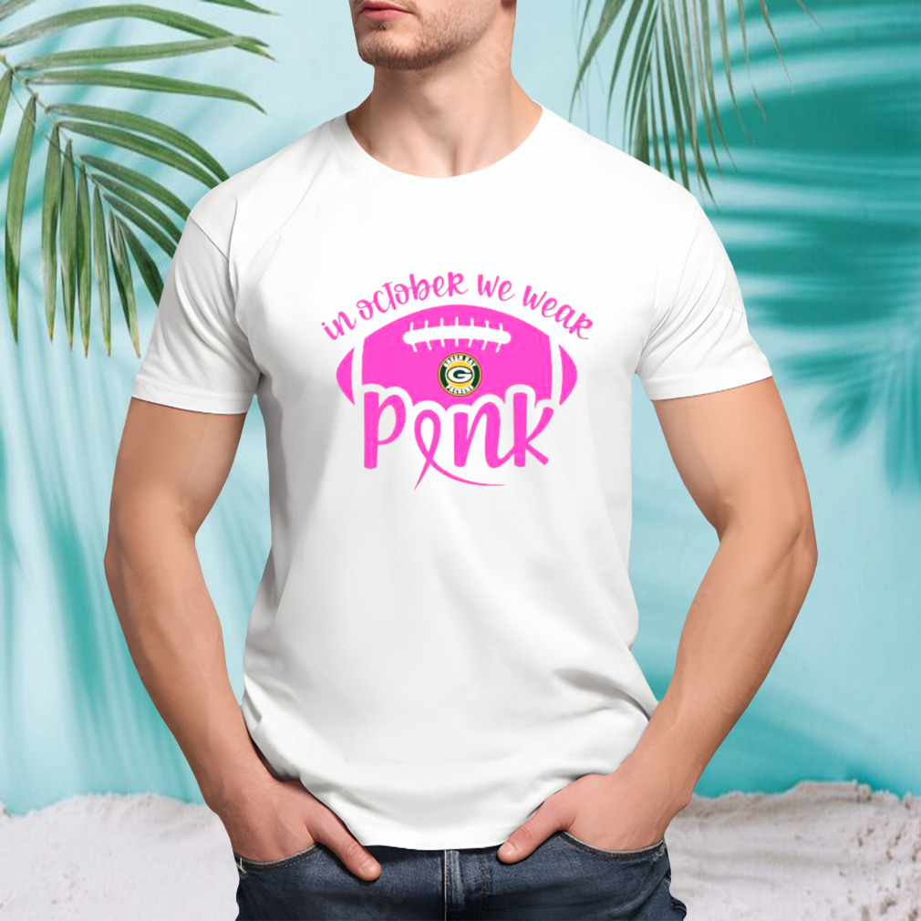 Green Bay Packers 2023 In October We Wear Pink Shirt