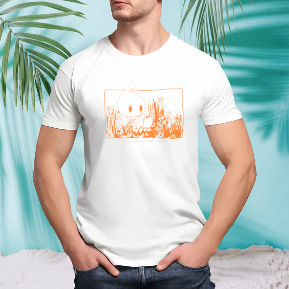 I appreciate our time together shirt