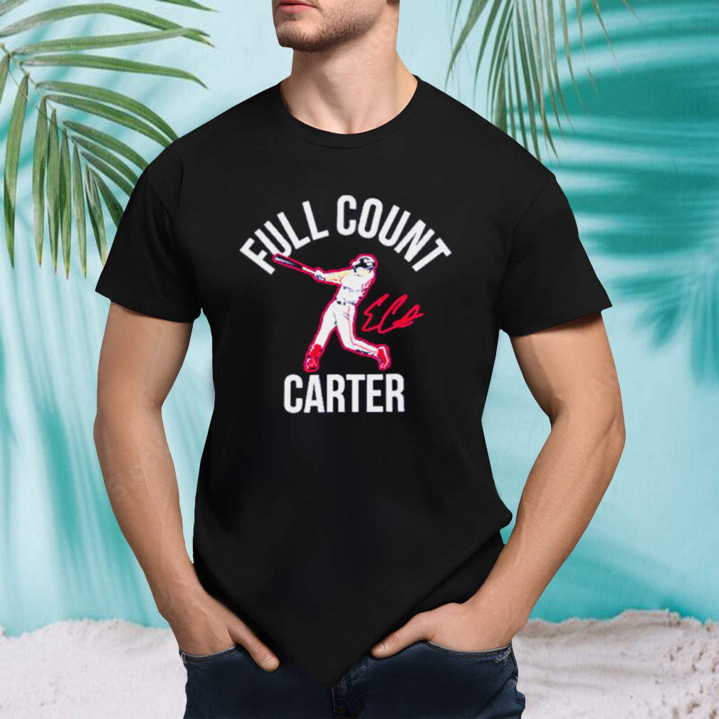 Evan Full Count Carter Texas Rangers shirt, hoodie, sweater, long