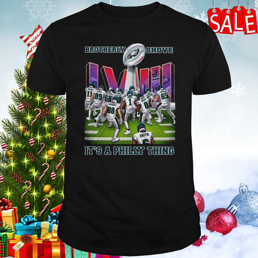 Brotherly Shove Win It's A Philly Thing Philadelphia Eagles shirt