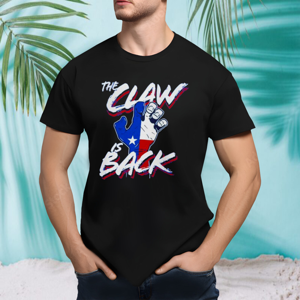 Texas Rangers The Claw Is Back 2023 T-shirt