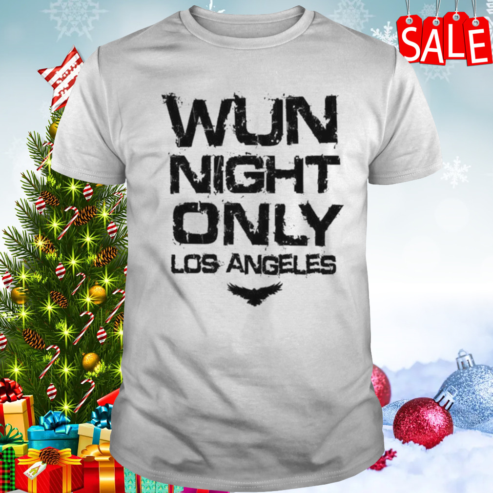 Wun Night Only Los Angeles shirt