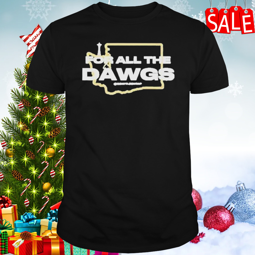 For all the dawgs seattleontap and map T-shirt