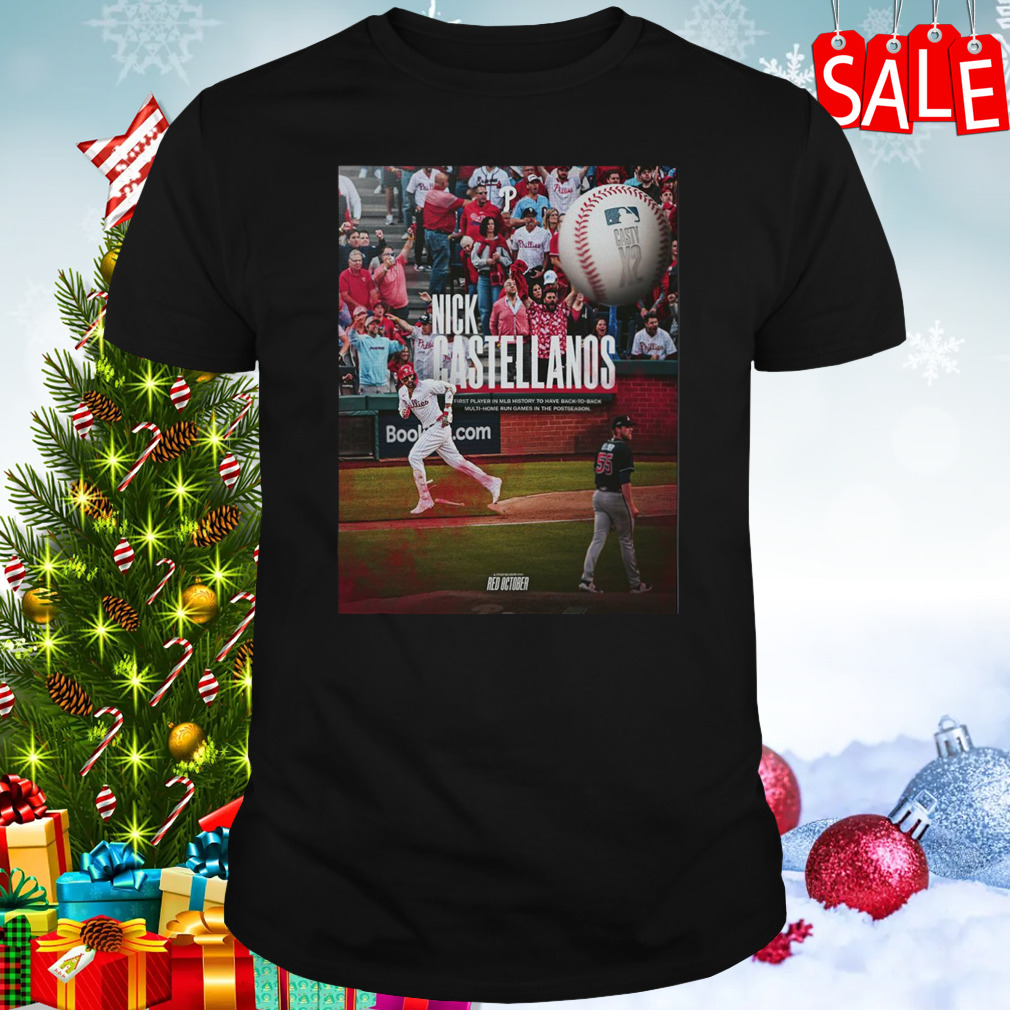 Nick Castellanos Philadelphia Phillies Casty Making History x2 First Player  In MLB History T-Shirt - Binteez