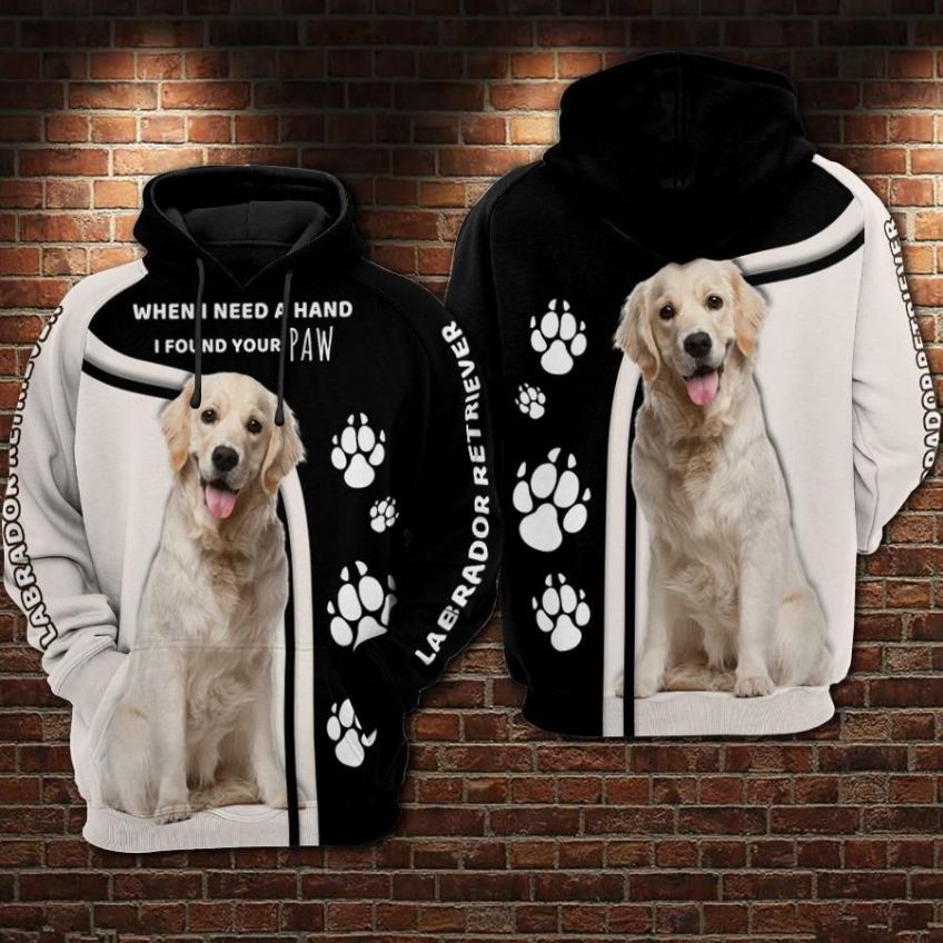 Labrador When I Need A Hand I Found Your Paw Labrador Retriever 1 Over Print 3d Zip Hoodie