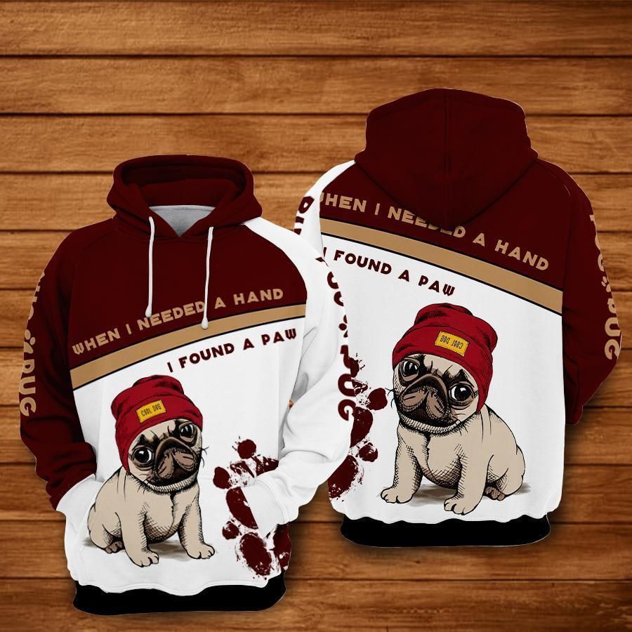 Pugdog When I Needed A Hand I Found A Paw Over Print 3d Zip Hoodie