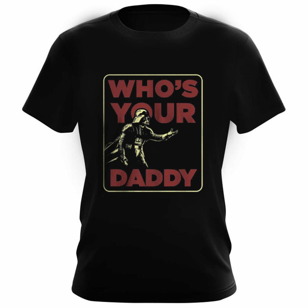 Darth Vader Who's Your Daddy T-Shirt Father's Day Gift Funny 3 Darth Vader Who's Your Daddy T-Shirt Father's Day Gift Funny