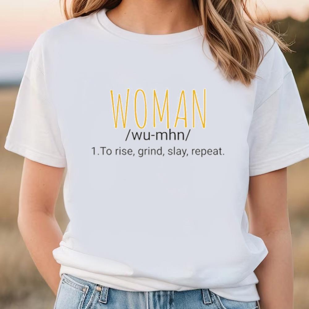 Definition Of A Woman, What Is A Woman T-shirt