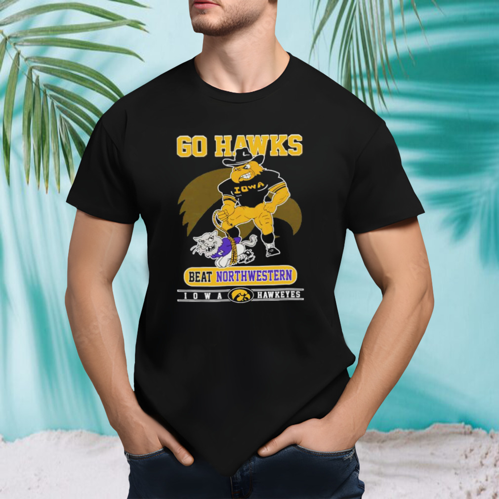 Iowa Hawkeyes Go Hawks Beat Northwestern Football Shirt