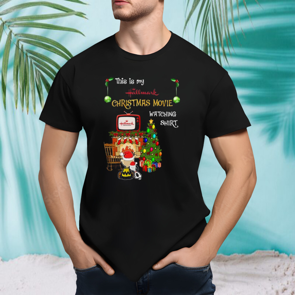 This Is My Hallmark Christmas Movie Watching Charlie Brown And Snoopy T-Shirt