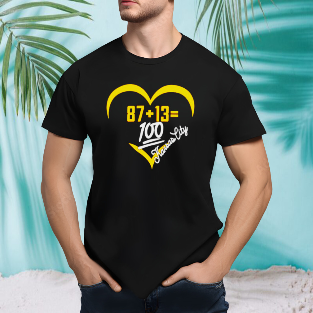 87+13=100 Kansas City shirt