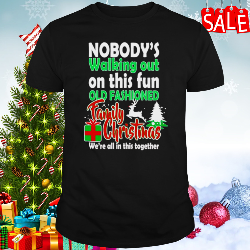 Nobody’s walking out on this fun old fashion family Christmas shirt