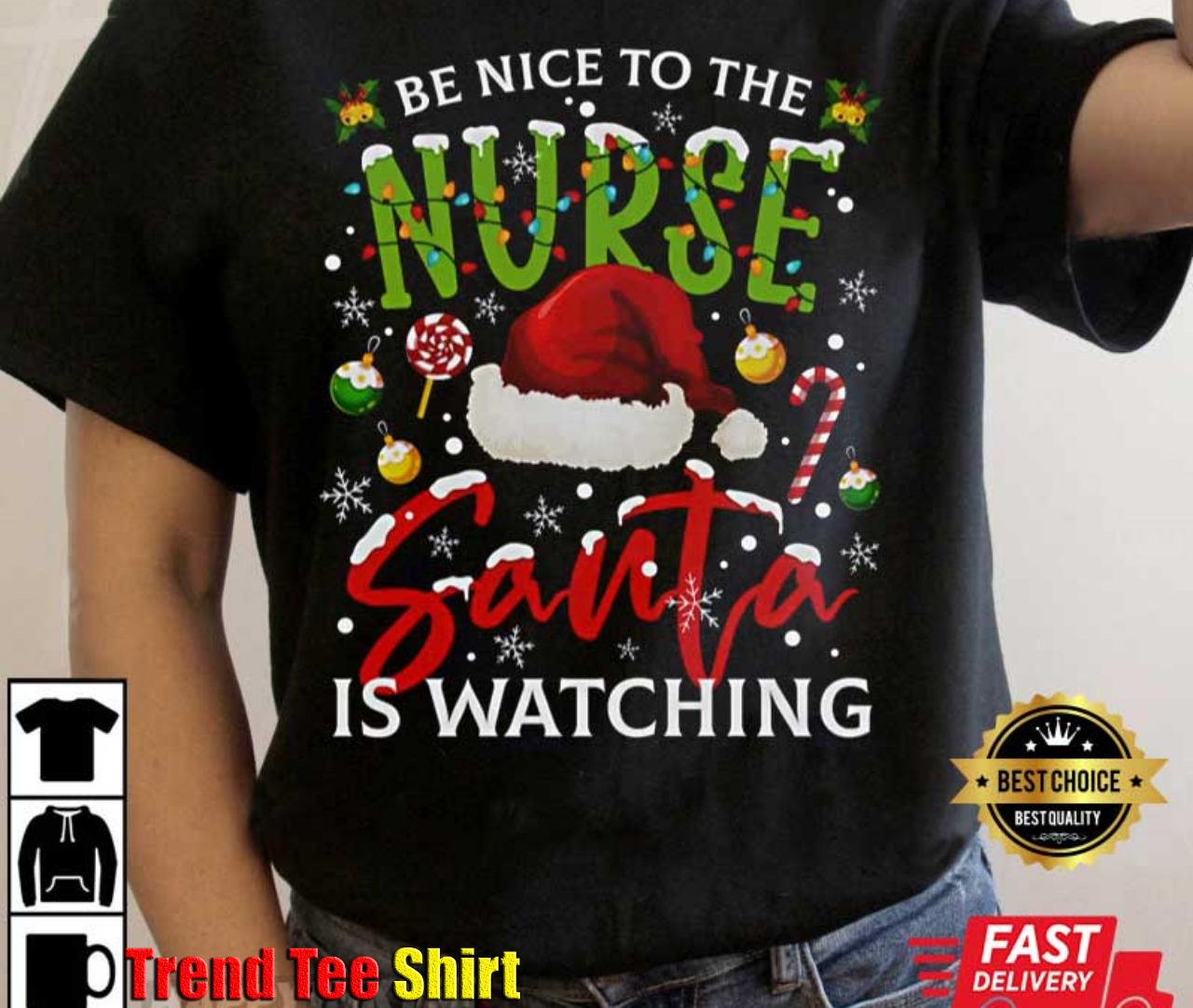 Be Nice To The Nurse Santa Is Watching Funny Xmas Christmas T-Shirt