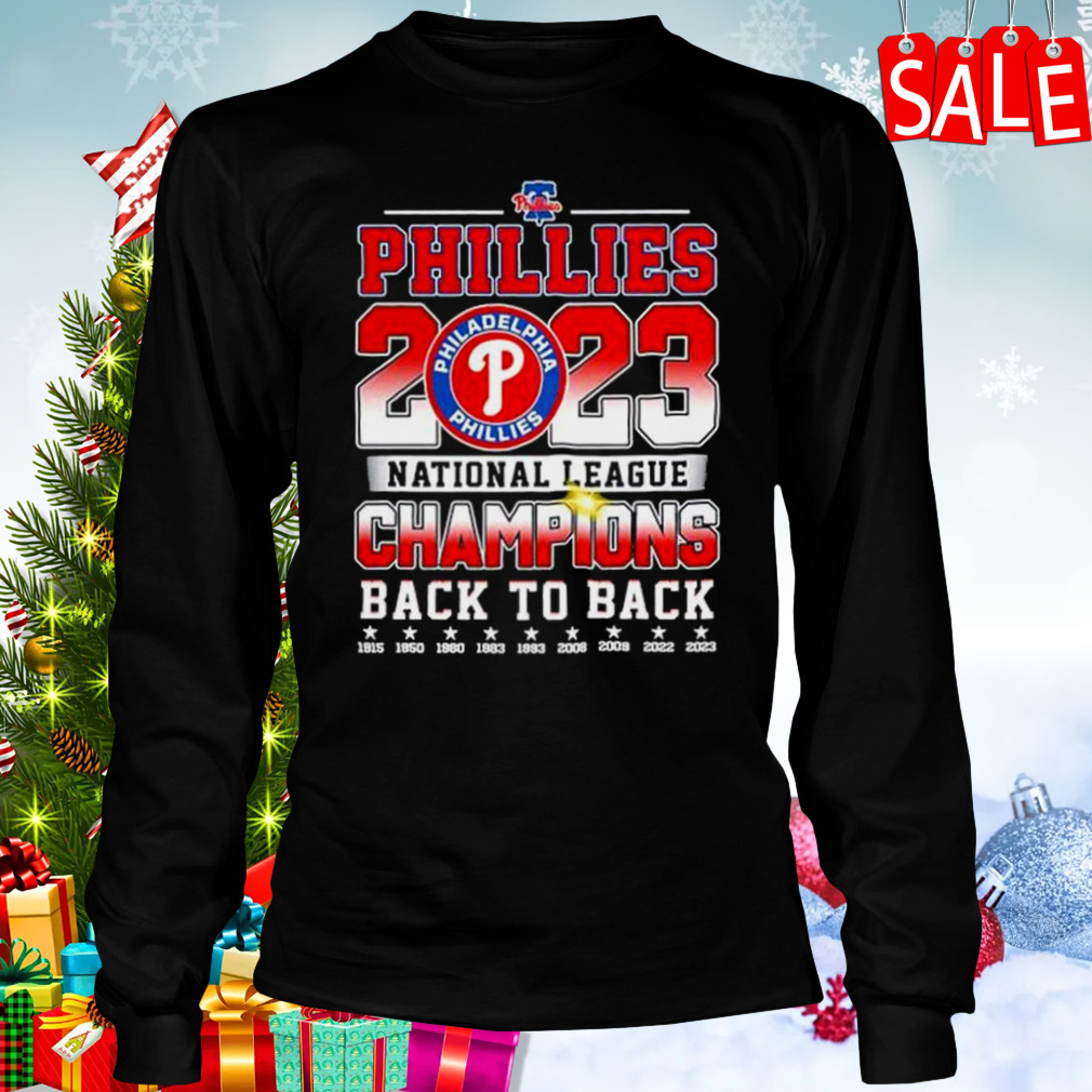 Philadelphia Phillies 2023 National League Champions Back To Back Shirt -  Bring Your Ideas, Thoughts And Imaginations Into Reality Today