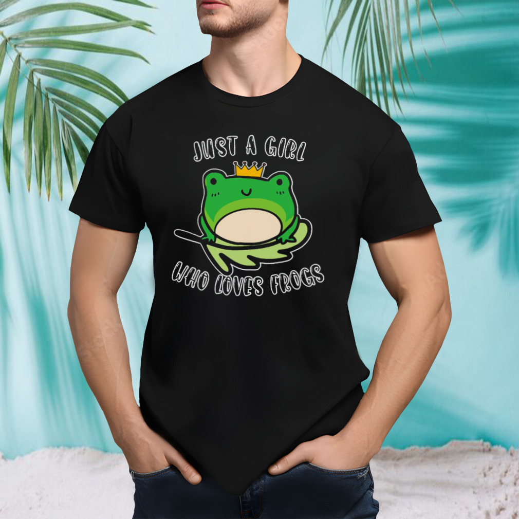 Just A Girl Who Loves Cute Frog Prince shirt