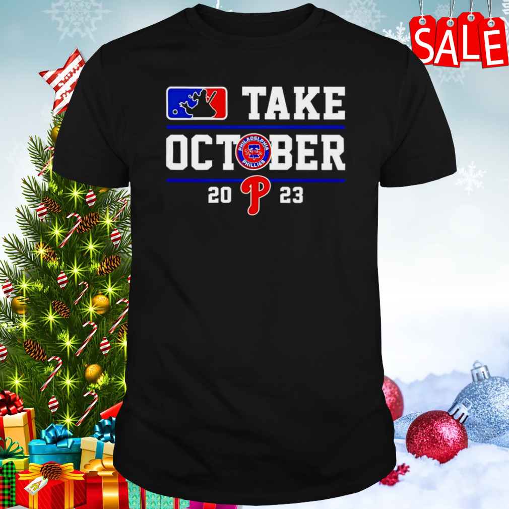 Eletees Phillies Take October 2023 Shirt