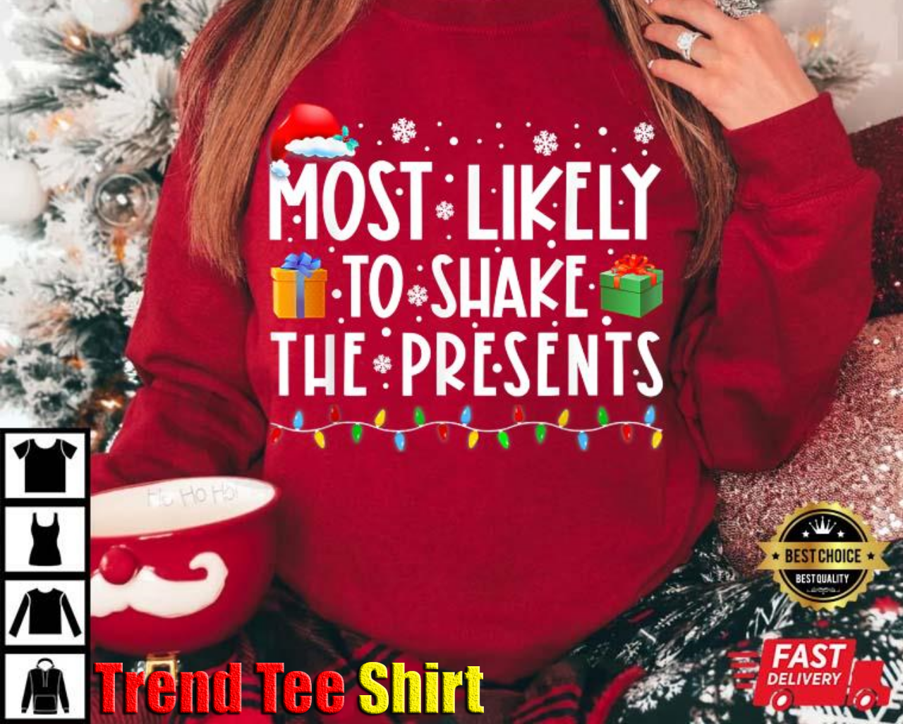 Funny Most Likely To Shake Presents T-Shirt