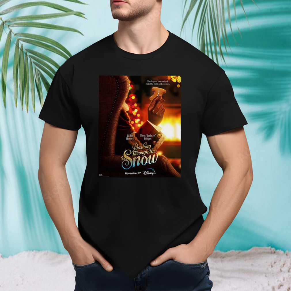 The Legend Has Arrived Lil Rel Howery And Chris Ludacris Bridges Dashing Through The Snow Disney Plus T-Shirt