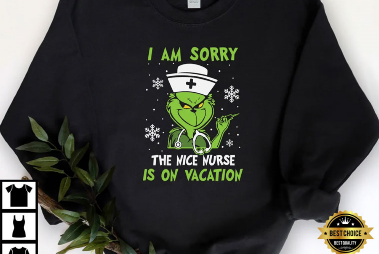 Grinch The Nice Nurse Is On Vacation Christmas T-Shirt