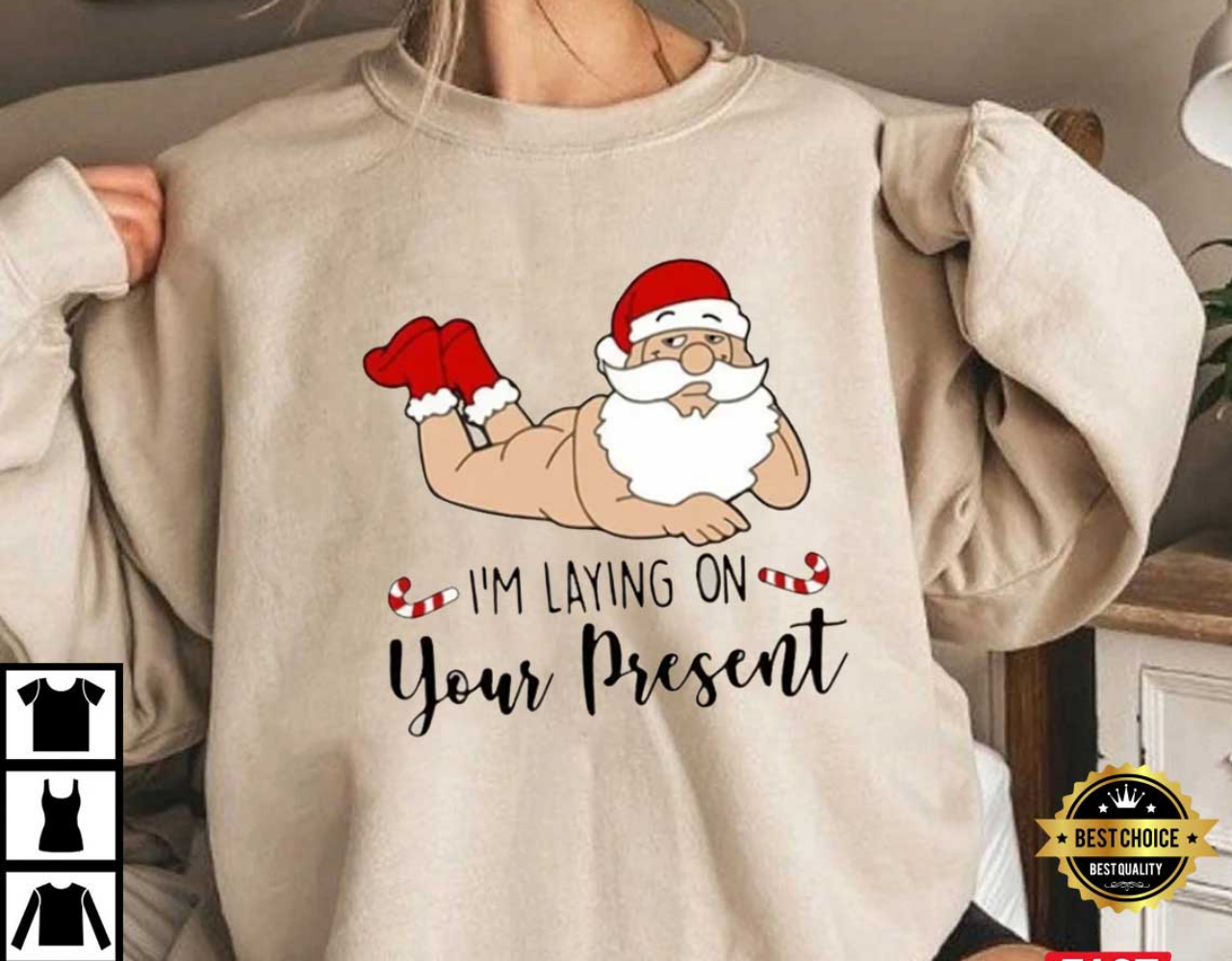 I'm Laying On Your Present Naughty Santa Christmas T-Shirt